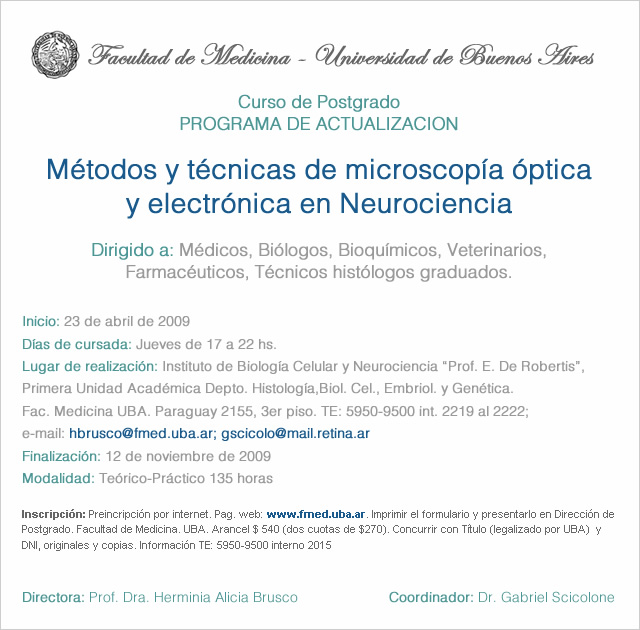 Facultad de Medicina - UBA. Curso de Posgrado: Mtodos y tcnicas de microscopa ptica y electrnica en Neurociencia.